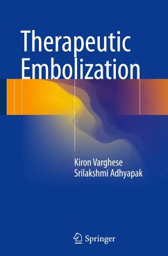 Therapeutic Embolization - Varghese, Kiron;Adhyapak, Srilakshmi