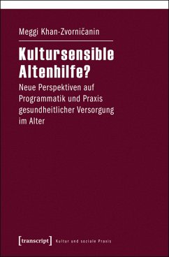 Kultursensible Altenhilfe? (eBook, PDF) - Khan-Zvornicanin, Meggi