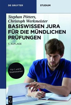 Basiswissen Jura für die mündlichen Prüfungen (eBook, PDF) - Pötters, Stephan; Werkmeister, Christoph