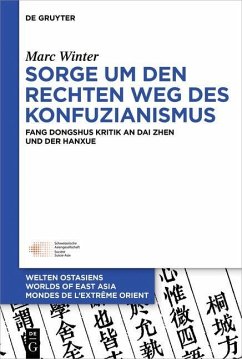 Sorge um den Rechten Weg des Konfuzianismus (eBook, PDF) - Winter, Marc