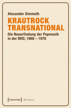 Krautrock transnational (eBook, PDF) - Simmeth, Alexander