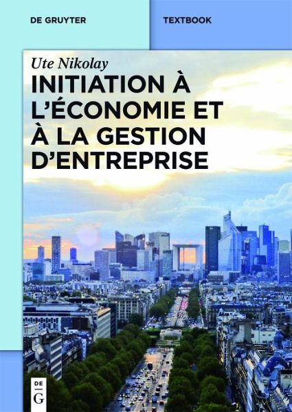 Initiation à l'économie et à la gestion d'entreprise (eBook, ePUB)