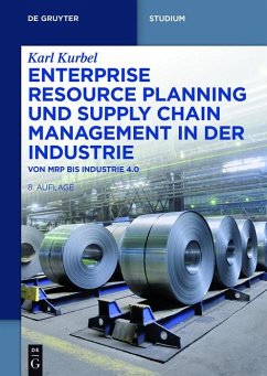 Enterprise Resource Planning und Supply Chain Management in der Industrie (eBook, ePUB) - Kurbel, Karl