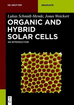 Organic and Hybrid Solar Cells (eBook, ePUB) - Schmidt-Mende, Lukas; Weickert, Jonas