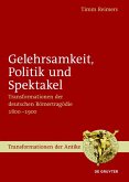 Gelehrsamkeit, Politik und Spektakel (eBook, ePUB)