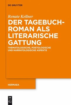 Der Tagebuchroman als literarische Gattung (eBook, ePUB) - Kellner, Renate