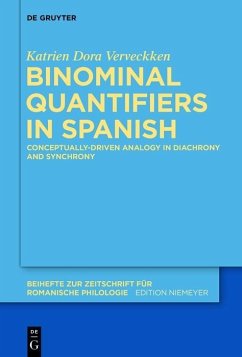 Binominal Quantifiers in Spanish (eBook, ePUB) - Verveckken, Katrien Dora