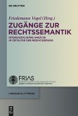 Zugänge zur Rechtssemantik (eBook, ePUB)