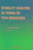 Stability Analysis in Terms of Two Measures
