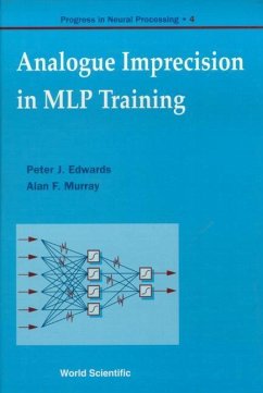Analogue Imprecision in Mlp Training, Progress in Neural Processing, Vol 4 - Edwards, Peter; Murray, Alan F