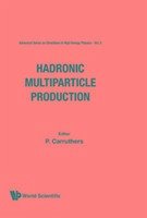 Hadronic Multiparticle Production
