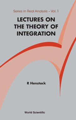 Lectures on the Theory of Integration