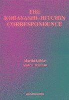 The Kobayashi-Hitchin Correspondence - Lubke, Martin; Teleman, Andrei