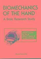 Biomechanics of the Hand: A Basic Research Study - Chao, Edmund Yee Su; An, K-N; Conney Iii, W P; Linscheid, R L