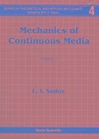 Mechanics of Continuous Media (in 2 Volumes) - Sedov, L I