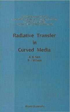 Radiative Transfer in Curved Media: Basic Mathematical Methods for Radiative Transfer and Transport Problems in Participating Media of Spherical and Cylindrical Geometry