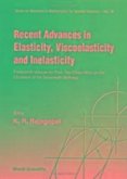 Recent Advances in Elasticity, Viscoelasticity and Inelasticity - Festschrift Volume for Prof Tse-Chien Woo on the Occasion of His Seventieth Birthday