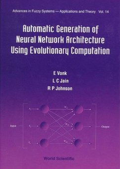 Automatic Generation of Neural Network Architecture Using Evolutionary Computation - Johnson, R P; Jain, Lakhmi C; Vonk, E.