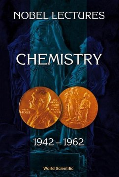 Nobel Lectures in Chemistry, Vol 3 (1942-1962)
