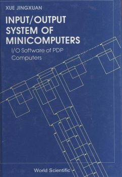 Input/Output System of Minicomputers: I/O Software of Pdp Computers - Xue, Jingxuan