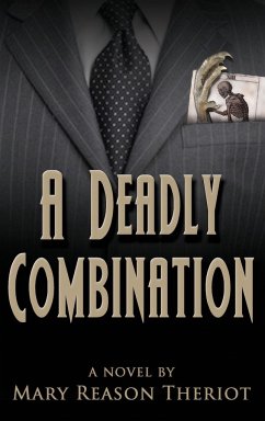 A Deadly Combination - Theriot, Mary Reason