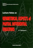 Lecture Notes on Geometrical Aspects of Partial Differential Equations