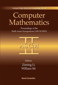 Computer Mathematics: Proceedings of the Sixth Asian Symposium (Ascm'03)