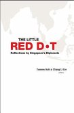 Little Red Dot, The: Reflections by Singapore's Diplomats (Vol I & II)