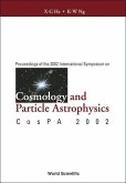 Cosmology and Particle Astrophysics, Proceedings of the 2002 International Symposium on Cospa 2002