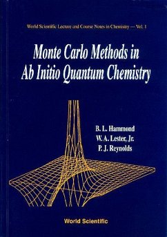 Monte Carlo Methods in AB Initio Quantum Chemistry - Hammond, Brian L; Lester, William A; Reynolds, P J