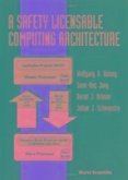 A Safety Licensable Computing Architecture