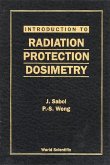 Introduction to Radiation Protection Dosimetry