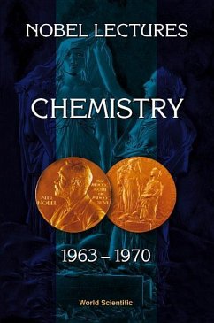 Nobel Lectures in Chemistry, Vol 4 (1963-1970)