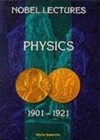 Cover Nobel Lectures in Physics, Vol 1 (1901-1921)