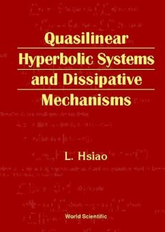 Quasilinear Hyperbolic Systems and Dissipative Mechanisms - Hsiao, Ling