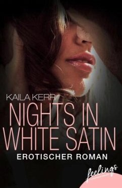 Nights in White Satin - Kerr, Kaila