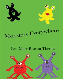 Monsters Everywhere - Theriot, Mary Reason