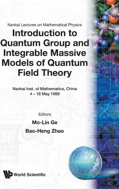 INTRO TO QUANTUM GROUP & INTEGRABLE.... - Mo-Lin Ge, Bao-Heng Zhao