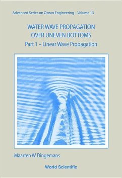 Water Wave Propagation Over Uneven Bottoms (in 2 Parts) - Dingemans, Maarten W