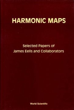 Harmonic Maps: Selected Papers by James Eells and Collaborators - Eells, James