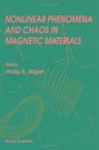 Nonlinear Phenomena and Chaos in Magnetic Materials