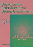 Diffraction from Rough Surfaces and Dynamic Growth Fronts - Lu, T M; Wang, G C; Yang, Hongning