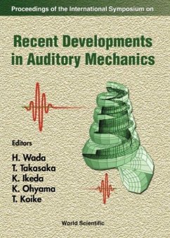 Recent Developments in Auditory Mechanics: Proceedings of the International Symposium