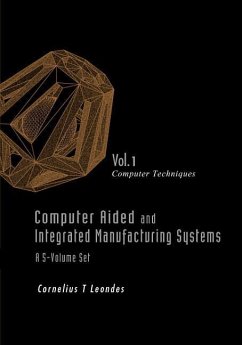 Computer Aided and Integrated Manufacturing Systems (a 5-Volume Set)
