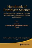 Handbook of Porphyrin Science: With Applications to Chemistry, Physics, Materials Science, Engineering, Biology and Medicine - Volume 11: Catalysis and Bio-Inspired Systems, Part II