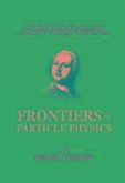 Frontiers of Particle Physics, Proceedings of the Tenth Lomonosov Conference on Elementary Particle Physics