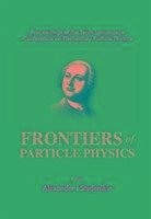 Frontiers of Particle Physics, Proceedings of the Tenth Lomonosov Conference on Elementary Particle Physics