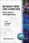 Between Mind and Computer: Fuzzy Science and Engineering