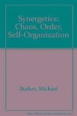 Synergetics: Chaos, Order, Self-Organization