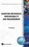 QUANTUM MECHANICAL IRREVERSIBILITY..(V3)